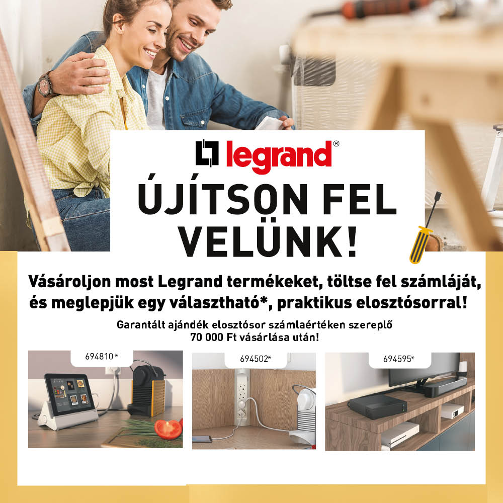 Legrand - Újítson fel velünk!
